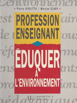 cover image of Éduquer à l'environnement